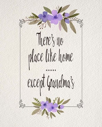 Framed There&#39;s No Place Like Home Except Grandma&#39;s Purple Flowers Print