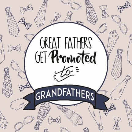 Framed Great Fathers Get Promoted to Grandfathers Blue Print