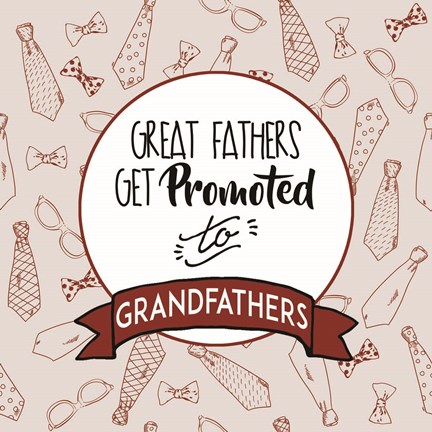 Framed Great Fathers Get Promoted to Grandfathers Red Print