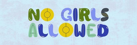 Framed No Girls Allowed Sign-Retro Print