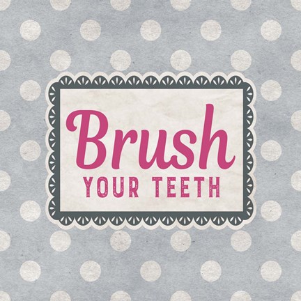 Framed Brush Your Teeth Gray Pattern Print