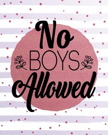 Framed No Boys Allowed Stripes and Dots Pink Print