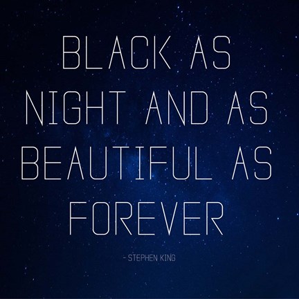 Framed Black as Night - Stephen King Quote Print