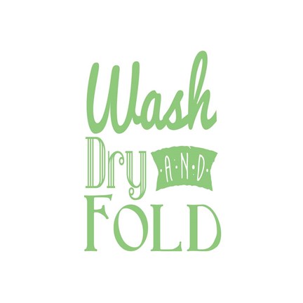 Framed Wash Dry And Fold Green Text Print