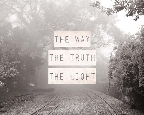 Framed Way The Truth The Light Railroad Tracks Black and White Print