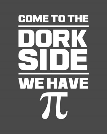 Framed Come To The Dork Side Gray Print