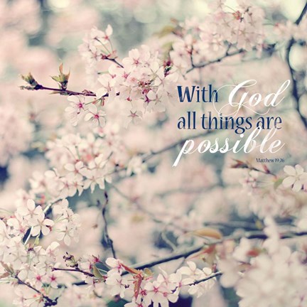 Framed All Things Are Possible Print