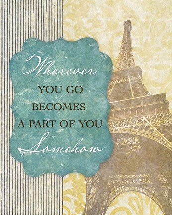 Framed Wherever You Go Print