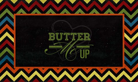Framed Butter Me Up Print