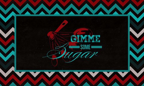 Framed Gimme Some Sugar Print