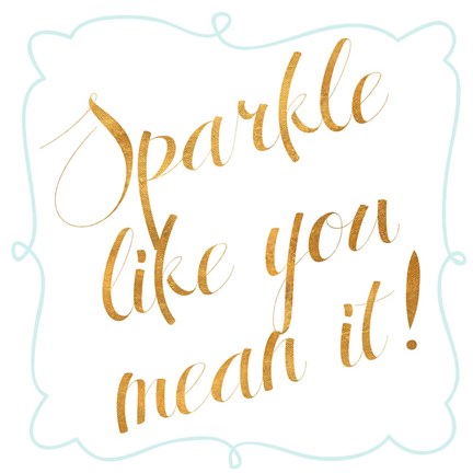 Framed Sparkle and Shine I Print