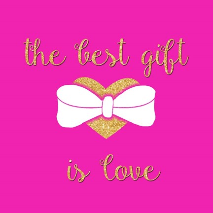 Framed Best Gift is Love Print