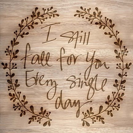 Framed I Still Fall For You Print