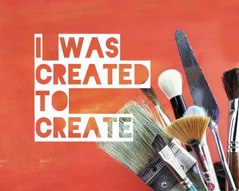 Framed I Was Created To Create Painter Orange Print