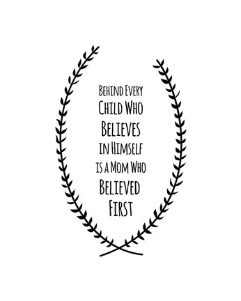 Framed Mom Believed First - Son Print