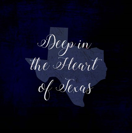 Framed Deep in Texas Print