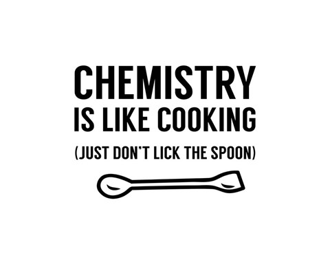 Framed Chemistry Is Like Cooking - White Print