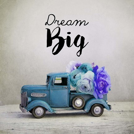 Framed Dream Big - Blue Truck and Flowers Print