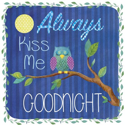 Framed Always Kiss Me Print