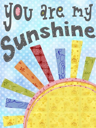 Framed You Are My Sunshine Print