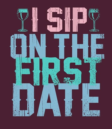 Framed Sip on the First Date Print