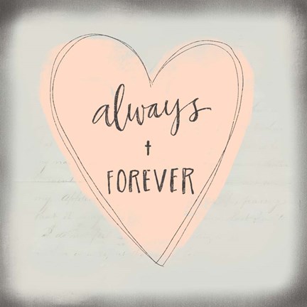 Framed Always + Forever Print