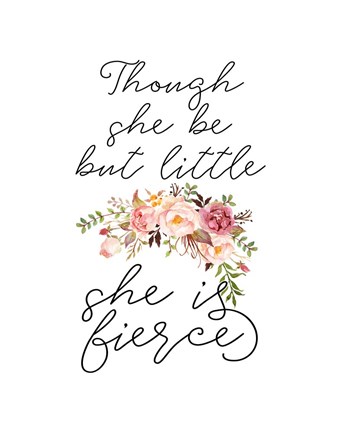 Framed Though She Be But Little Floral Print