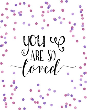 Framed So Loved Pink and Purple Confetti Print