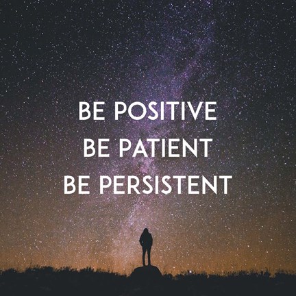Framed Be Positive Be Patient Be Persistent - Stars Print