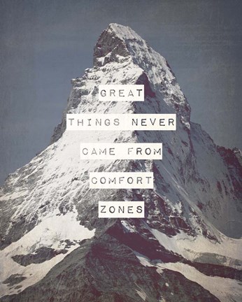 Framed Great Things Never Came From Comfort Zones Strength - Mountain Print