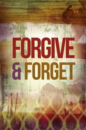 Framed Forgive &amp; Forget Print