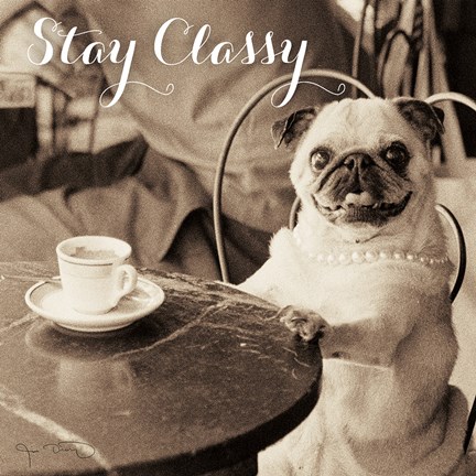 Framed Cafe Pug Stay Classy Print