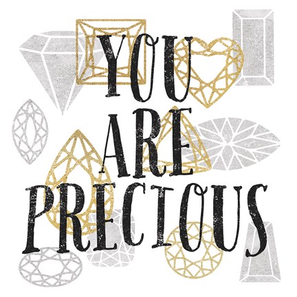 Framed You Are Precious Print