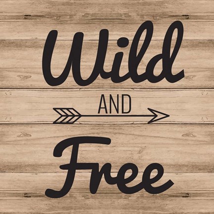 Framed Wild &amp; Free Print