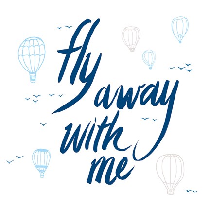 Framed Fly Away With Me Print