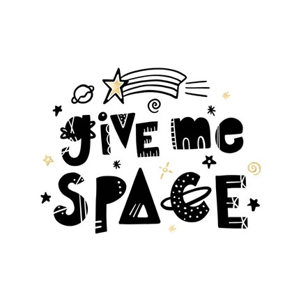 Framed Give Me Space I Print