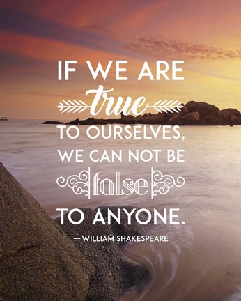 Framed If We Are True To Ourselves - Sea Shore Print