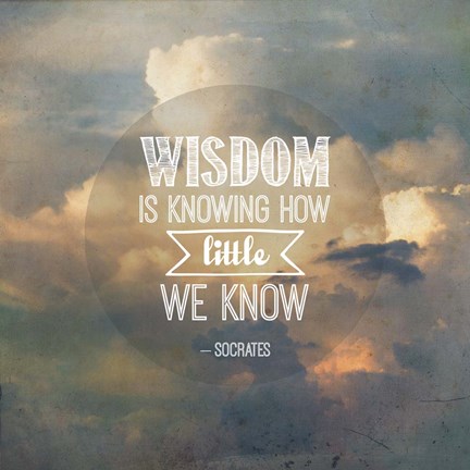 Framed Wisdom is Knowing How Little We Know - Yellow Clouds Print