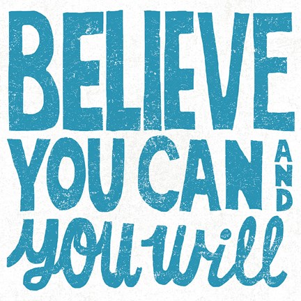 Framed Believe You Can Teal Print