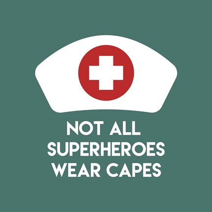 Framed Not All Superheroes Wear Capes - Nurse Teal Print