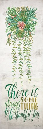 Framed There is Always Something to be Thankful For Print