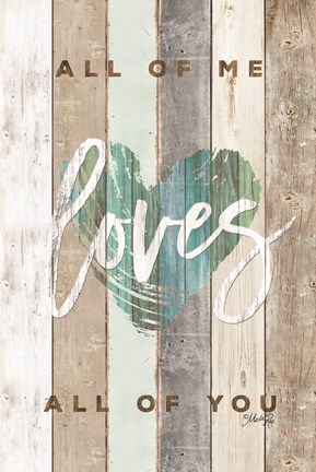 Framed All of Me Loves All of You Print