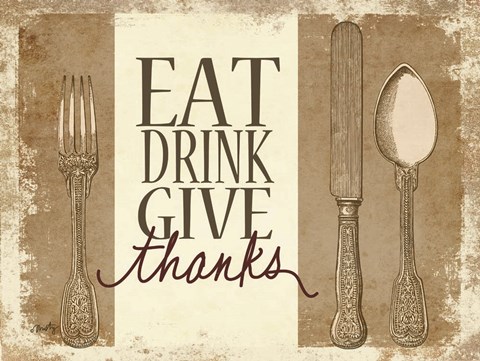 Framed Eat, Drink, Give Thanks Print