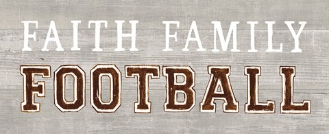 Framed Game Day III Faith Family Football Print