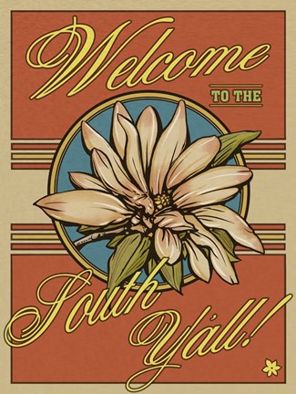 Framed Welcome To The South Print