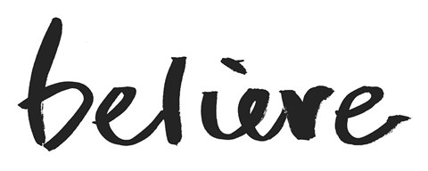 Framed Believe Panel BW Print