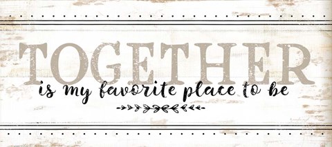 Framed Together is My Favorite Print