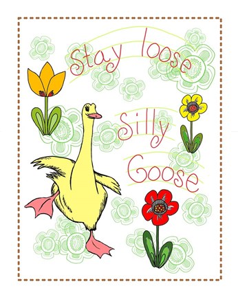 Framed Stay Loose Silly Goose Print