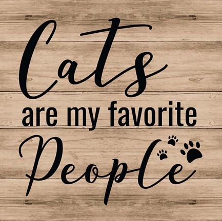Framed Cat's Are My Favorite People Print