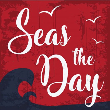 Framed Seas the Day Print